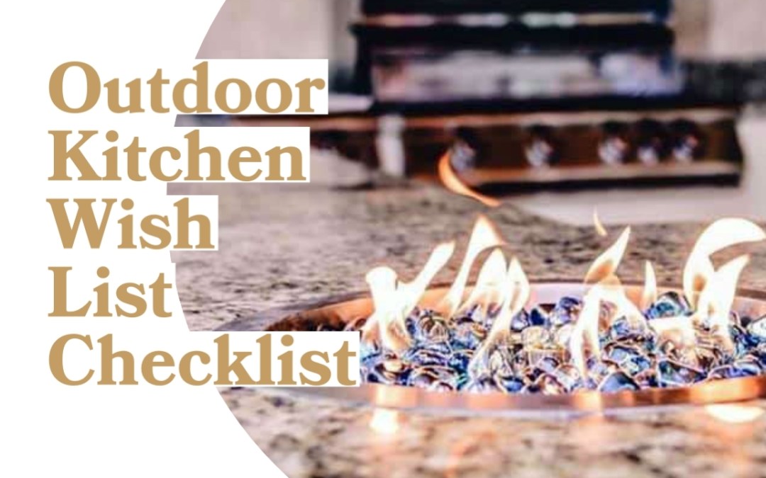 Outdoor Kitchen Wish List Checklist