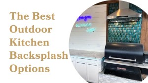 The Best Materials and Options for Outdoor Kitchen Backsplashes
