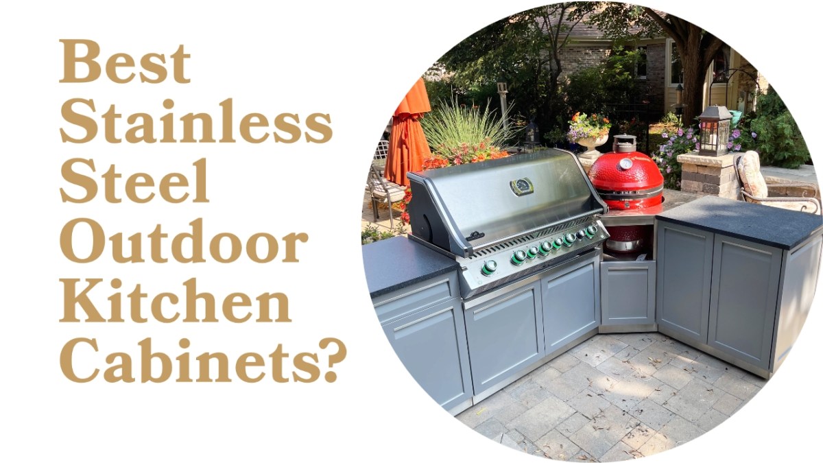 Best stainless steel outdoor kitchen cabinets? – 4 Life Outdoor Kitchens