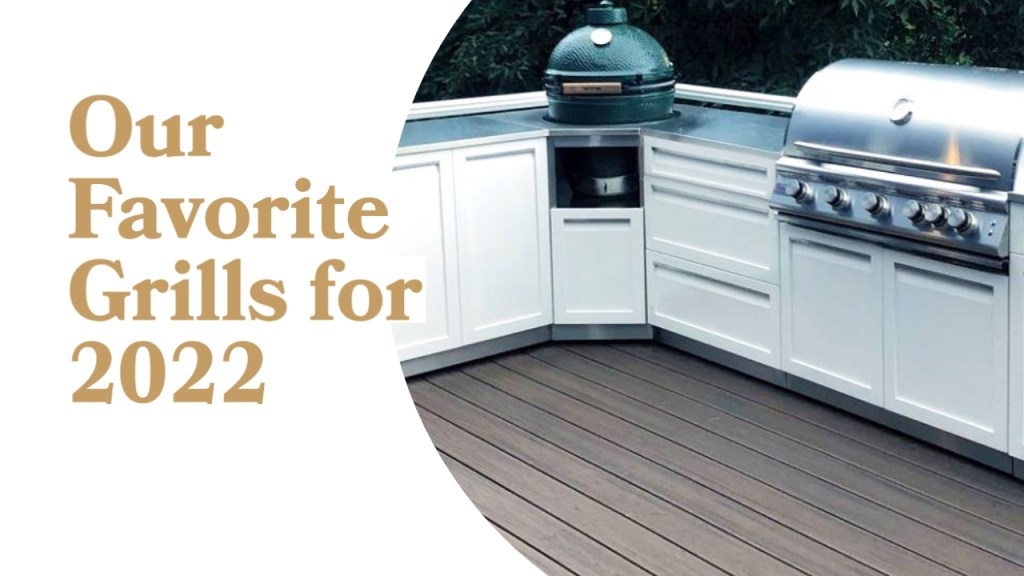 Our Favorite Grills for 2022